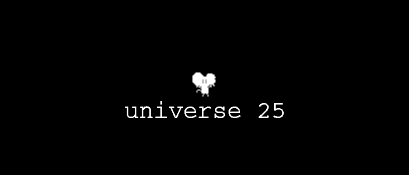Universe 25 Title Screen